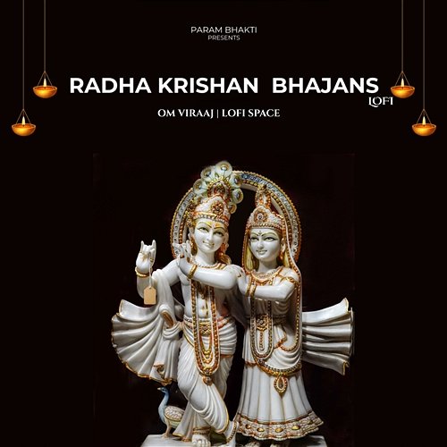 Radha Krishan Om Viraaj & Lofi Space