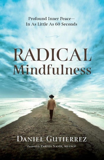 Radical Mindfulness Gutierrez Daniel