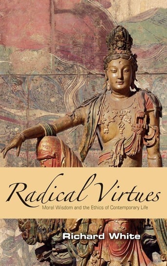 Radical Virtues White Richard