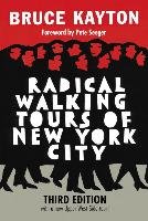 Radical Walking Tours of New York City Kayton Bruce