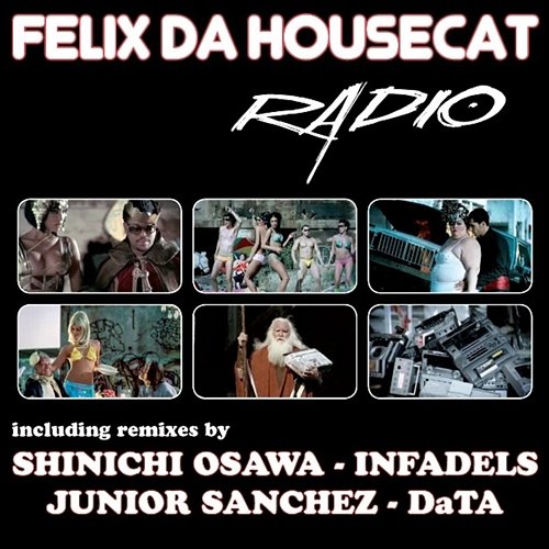 Radio Felix Da Housecat