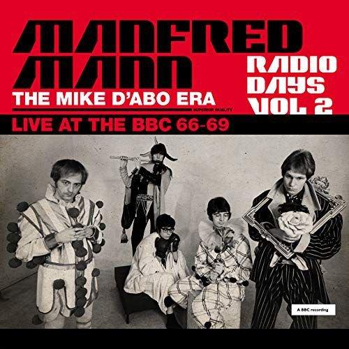 Radio Days Vol. 2 - The Mike DAbo Era. Live At The BBC 66-69 Manfred Mann