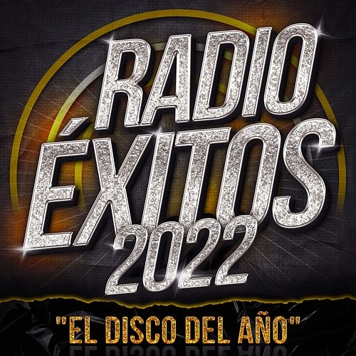 Radio Éxitos 2022 "El Disco Del Año" Various Artists