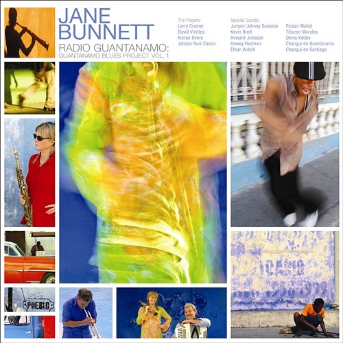 Radio Guantánamo: Guantánamo Blues Project Jane Bunnett