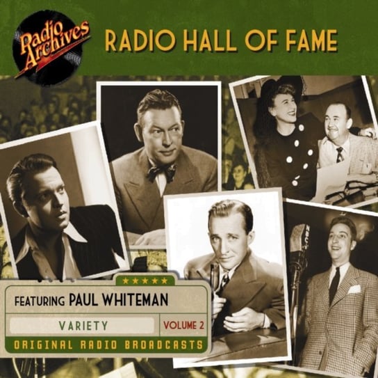 Radio Hall of Fame. Volume 2 Opracowanie zbiorowe