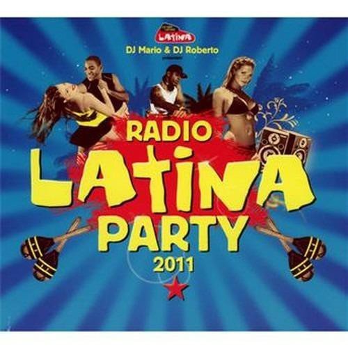 Radio Latina Party 2011 Various Artists