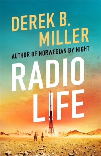 Radio Life. Gripping, clever, frightening Val McDermid Miller Derek B.