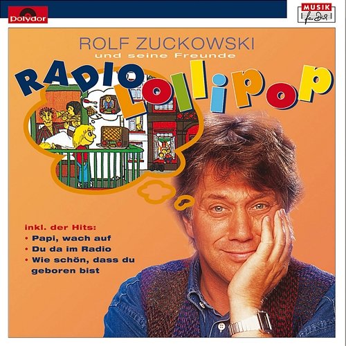 Radio Lollipop Rolf Zuckowski und seine Freunde
