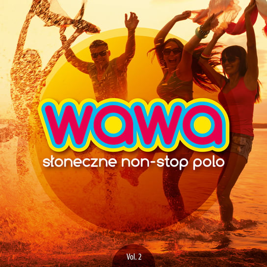 Radio Wawa: Non stop polo. Volume 2 Various Artists