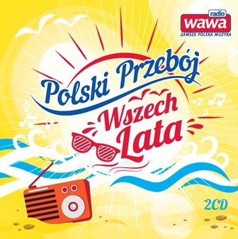 Radio WAWA: Polski przebój wszech lata Various Artists