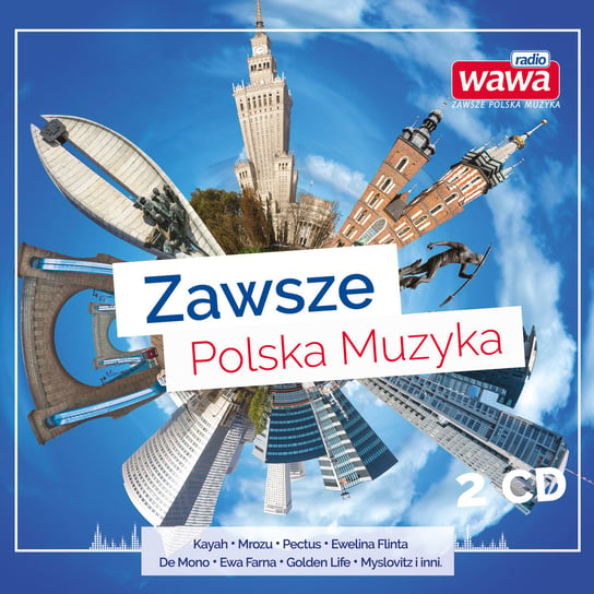 Radio Wawa - Zawsze polska muzyka Kayah, Pectus, Flinta Ewelina, Varius Manx, Bischin Mario, Mrozu, De Mono, Zakopower, Czadoman, Red Lips, Stankiewicz Kasia