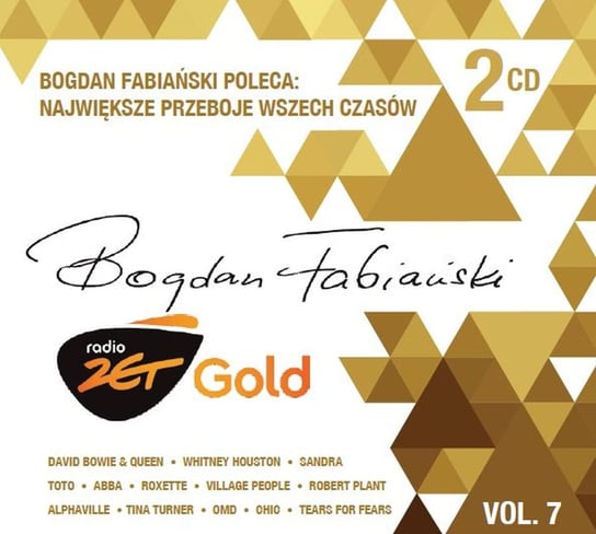 Radio Zet Gold: Bogdan Fabiański poleca największe przeboje wszech czasów. Volume 7 Various Artists