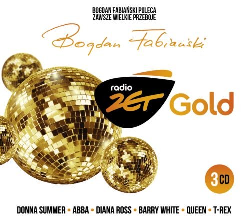 Radio Zet Gold: Bogdan Fabiański poleca zawsze wielkie przeboje. Volume 1 Various Artists