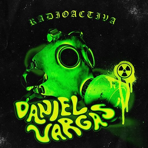 Radioactiva Daniel Vargas