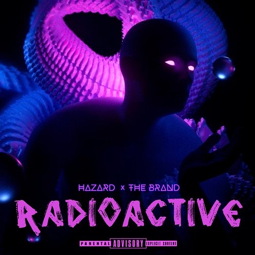 Radioactive Hazard feat. The Brand