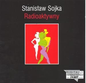 Radioaktywny Soyka Stanisław