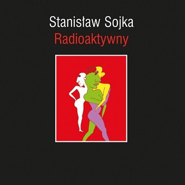 Radioaktywny, płyta winylowa Soyka Stanisław