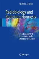 Radiobiology and Radiation Hormesis Sanders Charles L.