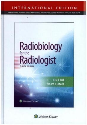 Radiobiology for the Radiologist, International Edition Hall Eric