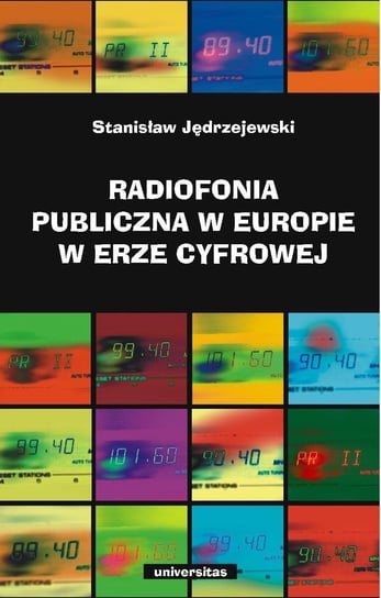 Radiofonia publiczna w Europie w erze cyfrowej Jędrzejewski Stanisław