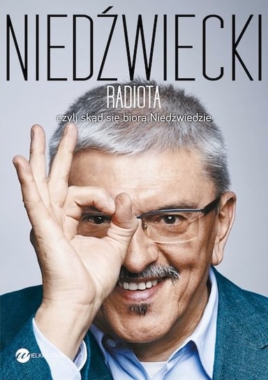 Radiota, czyli skąd się biorą Niedźwiedzie Niedźwiecki Marek