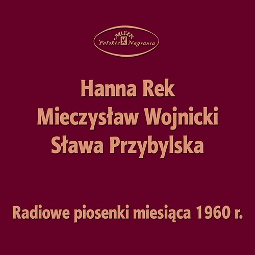 Serenada Hanna Rek, Mieczysław Wojnicki, Sława Przybylska
