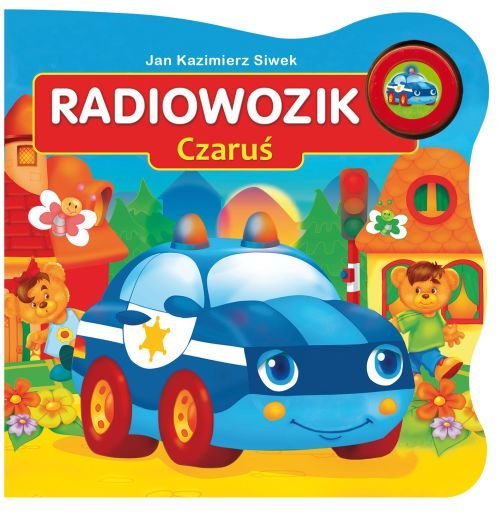 Radiowozik Czaruś Siwek Jan Kazimierz