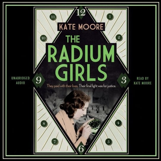 Radium Girls Moore Kate