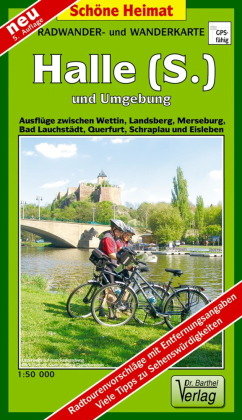 Radwander- und Wanderkarte Halle (Saale) und Umgebung 1 : 50 000 Barthel, Barthel Andreas Verlag