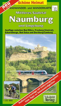 Radwander- und Wanderkarte Mittleres Saaletal Naumburg und Umgebung 1 : 35 000 Barthel, Barthel Andreas Verlag
