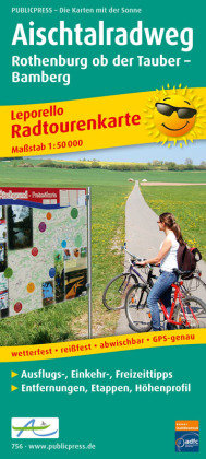 Radwanderkarte Aischtalradweg, Rothenburg ob der Tauber - Bamberg 1 : 50 000 Publicpress, Publicpress Publikationsgesellschaft Mbh
