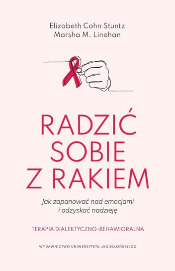 Radzić sobie z rakiem - ebook epub Elizabeth Cohn Stuntz, Linehan Marsha