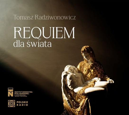 Radziwonowicz: Requiem dla świata Various Artists