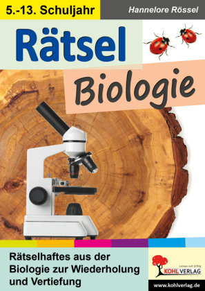 Rätsel Biologie KOHL VERLAG Der Verlag mit dem Baum