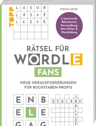 Rätsel für WORDLE-Fans - Neue Herausforderungen für Buchstaben-Profis Frech Verlag Gmbh