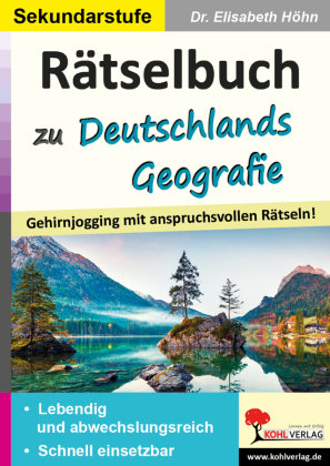 Rätselbuch zu Deutschlands Geografie KOHL VERLAG Der Verlag mit dem Baum