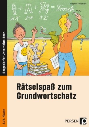 Rätselspaß zum Grundwortschatz - 3./4. Klasse Persen Verlag in der AAP Lehrerwelt