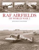 RAF Airfields of World War 2 Falconer Jonathan