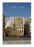 Rafael Moneo: Building, Teaching, Writing Canales Francisco Gonzalez, Ray Nicholas