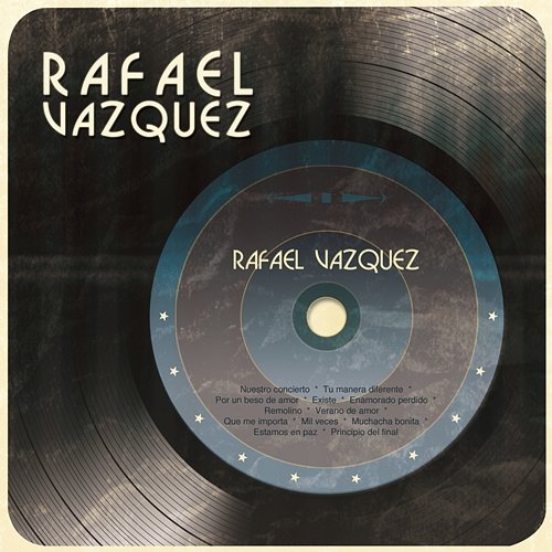 Rafael Vázquez Rafael Vázquez