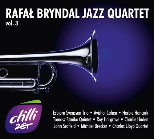 Rafał Bryndal Jazz Quartet. Volume 3 Various Artists