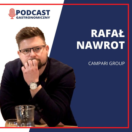 Rafał Nawrot - Podcast gastronomiczny - podcast Głomski Sławomir