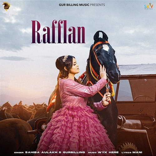 Rafflan Sahiba Aulakh & Gurbilling