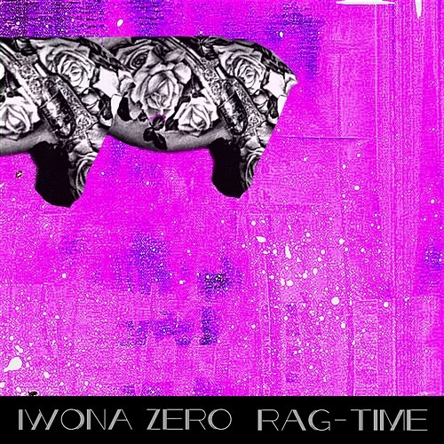 Rag-Time Iwona Zero