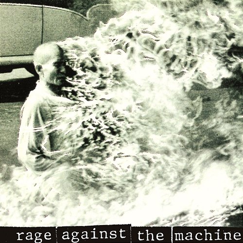 Rage Against The Machine Rage Against The Machine
