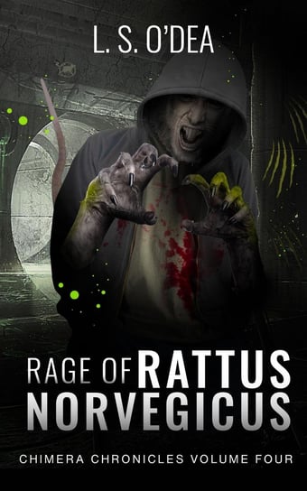 Rage of Rattus Norvegicus L. S. O'Dea