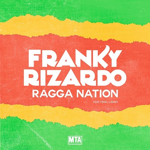 Ragga Nation Franky Rizardo feat. Feral Is Kinky