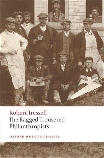 Ragged Trousered Philanthropists Tressell Robert