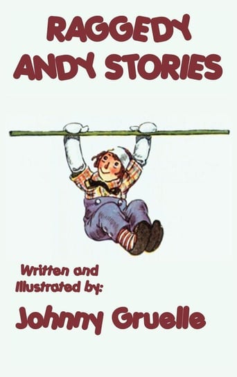Raggedy Andy Stories - Illustrated Gruelle Johnny