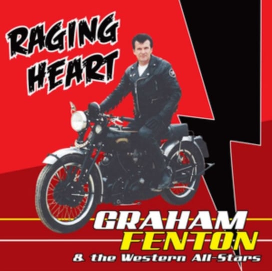 Raging Heart Graham Fenton & The Western All-Stars